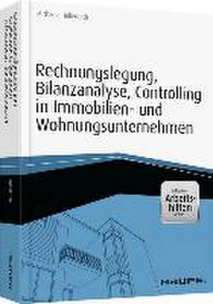 Rechnungslegung, Bilanzanalyse, Controlling in Immobilien- und Wohnungsunternehmen - inkl. Arbeitshilfen online de Michaela Hellerforth