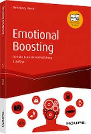 Emotional Boosting de Hans-Georg Häusel