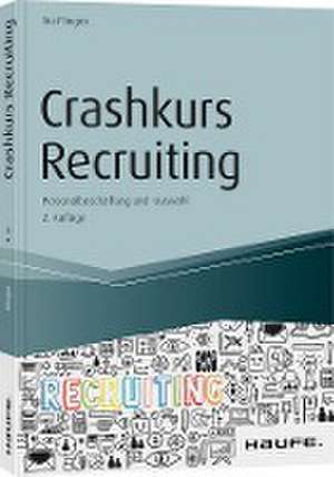 Crashkurs Recruiting de Ina Fliegen