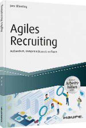 Agiles Recruiting - inkl. Arbeitshilfen online de Jens Olberding