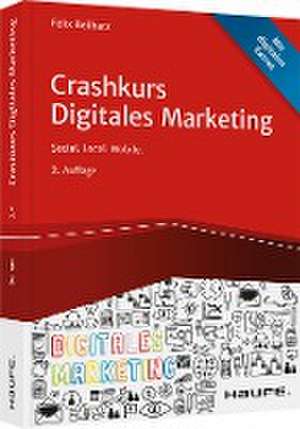 Crashkurs Digitales Marketing de Felix Beilharz