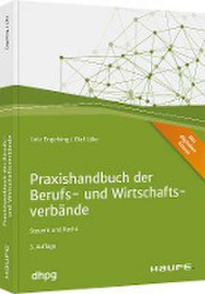 Praxishandbuch der Berufs- und Wirtschaftsverbände - inkl. Arbeitshilfen online de Lutz Engelsing