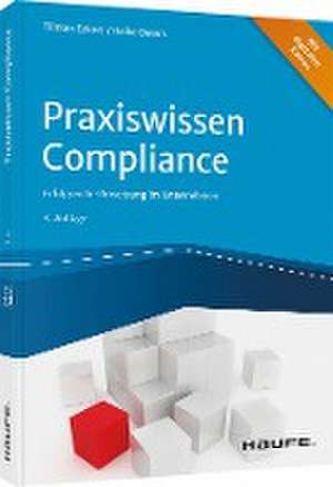 Praxiswissen Compliance de Tilman Eckert