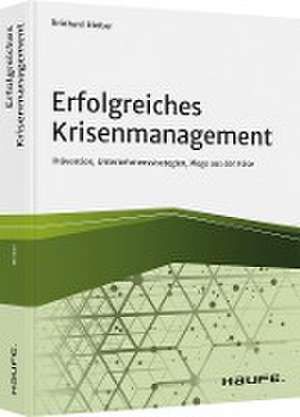 Erfolgreiches Krisenmanagement de Reinhard Bleiber