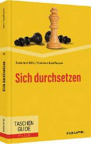 Sich durchsetzen de Carmen Kauffmann