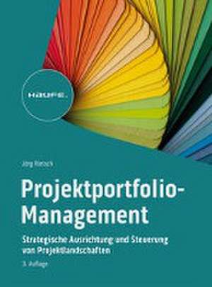 Strategisches Projektportfolio-Management de Jörg Rietsch