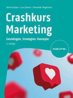 Crashkurs Marketing de Helmut Geyer