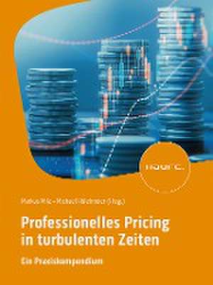 Professionelles Pricing in turbulenten Zeiten de Markus Milz