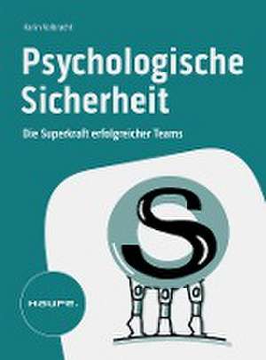 Psychologische Sicherheit de Karin Volbracht