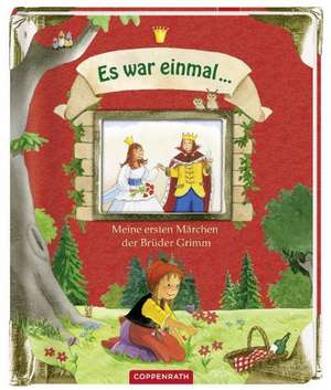 Es war einmal ... Meine ersten Märchen der Brüder Grimm de Jacob Grimm