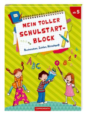 Mein toller Schulstartblock de Angelika Penner