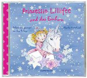 Prinzessin Lillifee und das Einhorn (CD) de Monika Finsterbusch