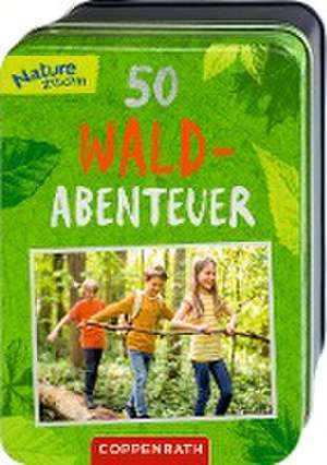 50 Wald-Abenteuer de Stefanie Zysk