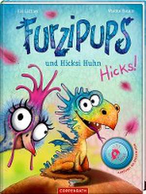 Furzipups und Hicksi Huhn (Bd. 2) de Kai Lüftner