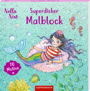 Superdicker Malblock (Nella Nixe) de Monika Finsterbusch