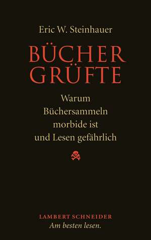 Büchergrüfte de Eric Steinhauer