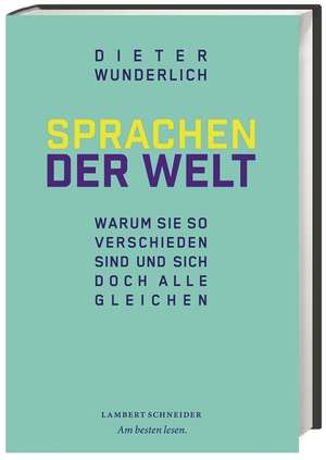 Sprachen der Welt de Dieter Wunderlich