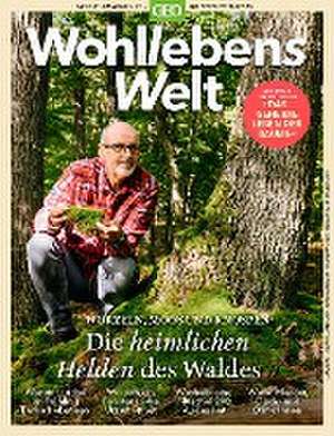 Wohllebens Welt 13/2022 - Die heimlichen Helden des Waldes de Peter Wohlleben