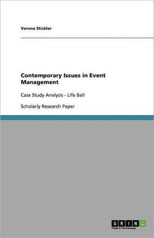 Contemporary Issues in Event Management de Verena Stickler