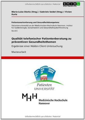 Qualität telefonischer Patientenberatung zu präventiven Gesundheitsthemen de Vivien Kurtz