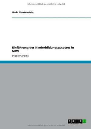 Einführung des Kinderbildungsgesetzes in NRW de Linda Blankenstein