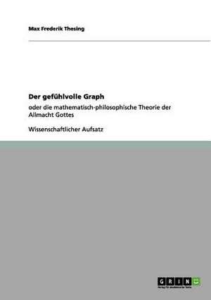 Der gefühlvolle Graph de Max Frederik Thesing