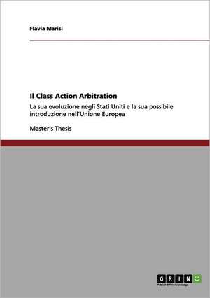 Il Class Action Arbitration de Flavia Marisi