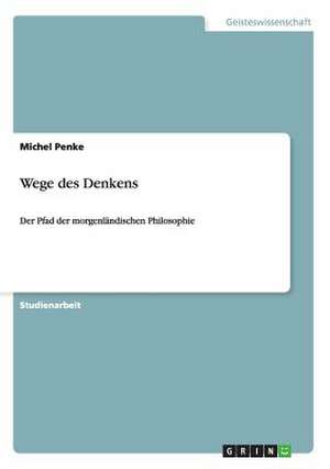 Wege des Denkens de Michel Penke