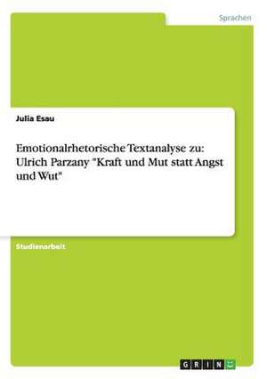 Emotionalrhetorische Textanalyse Zu de Julia Esau