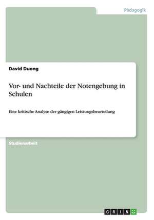 Vor- und Nachteile der Notengebung in Schulen de David Duong