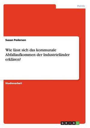 Untersuchung des kommunalen Abfallaufkommens der Industrieländer de Susan Pedersen