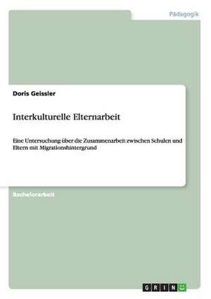 Interkulturelle Elternarbeit de Doris Geissler