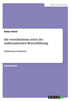 Die verschiedenen Arten der mathematischen Beweisführung de Hakan Demir