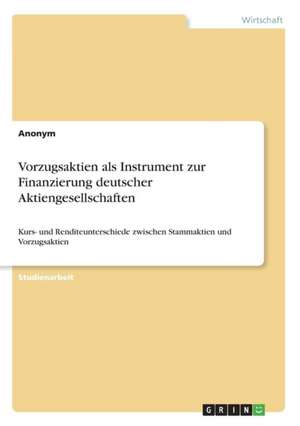 Vorzugsaktien als Instrument zur Finanzierung deutscher Aktiengesellschaften