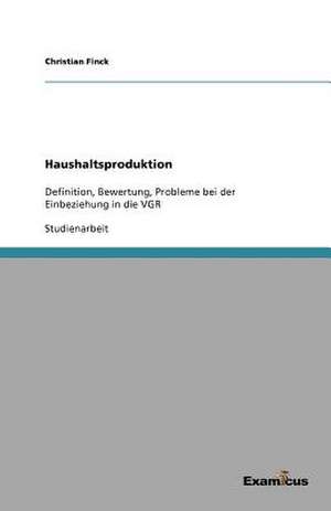 Haushaltsproduktion de Christian Finck