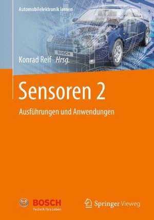 Sensoren 2: Ausführungen und Anwendungen de Konrad Reif