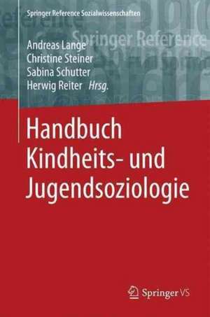 Handbuch Kindheits- und Jugendsoziologie