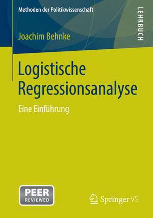 Logistische Regressionsanalyse: Eine Einführung de Joachim Behnke