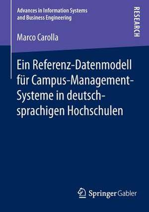 Ein Referenz-Datenmodell für Campus-Management-Systeme in deutschsprachigen Hochschulen de Marco Carolla