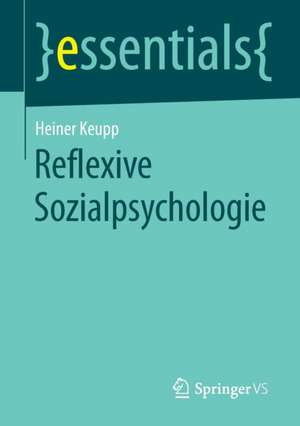 Reflexive Sozialpsychologie de Heiner Keupp