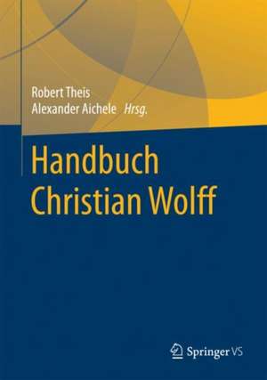 Handbuch Christian Wolff de Robert Theis