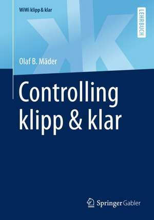 Controlling klipp & klar de Olaf B. Mäder