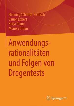 Drogentests in Deutschland: Eine qualitative Studie de Simon Egbert