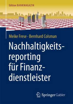 Nachhaltigkeitsreporting für Finanzdienstleister de Meike Frese