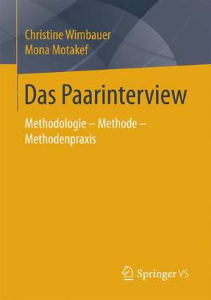 Das Paarinterview: Methodologie – Methode – Methodenpraxis de Christine Wimbauer