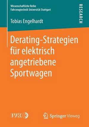 Derating-Strategien für elektrisch angetriebene Sportwagen de Tobias Engelhardt