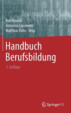 Handbuch Berufsbildung de Rolf Arnold