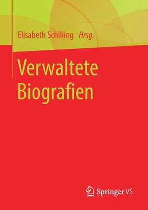 Verwaltete Biografien de Elisabeth Schilling