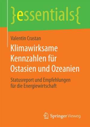 Klimawirksame Kennzahlen für Ostasien und Ozeanien: Statusreport und Empfehlungen für die Energiewirtschaft de Valentin Crastan