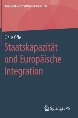 Staatskapazität und Europäische Integration de Claus Offe